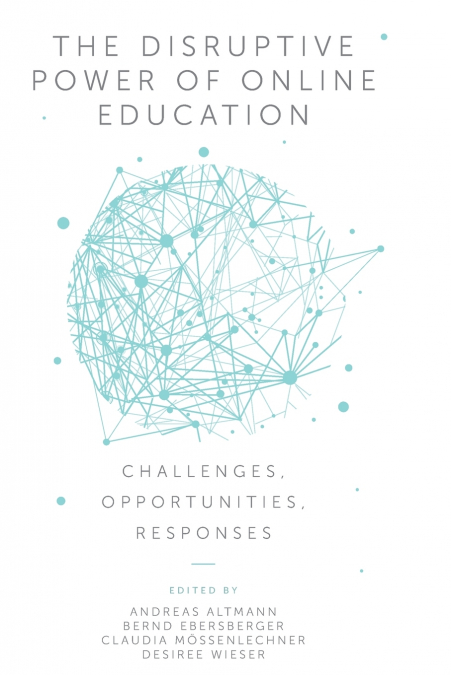 The Disruptive Power of Online Education