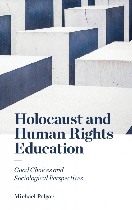 Holocaust and Human Rights Education