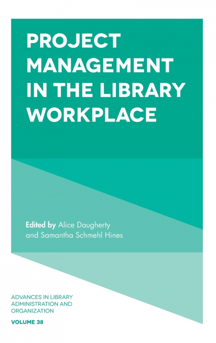 Project Management in the Library Workplace