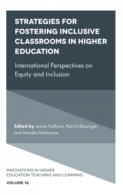 Strategies for Fostering Inclusive Classrooms in Higher Education