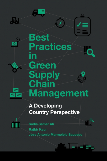 Best Practices in Green Supply Chain Management