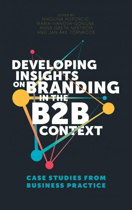 Developing Insights on Branding in the B2B Context