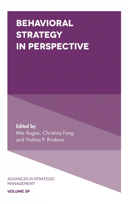 Behavioral Strategy in Perspective