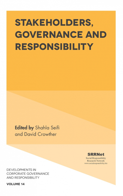 Stakeholders, Governance and Responsibility