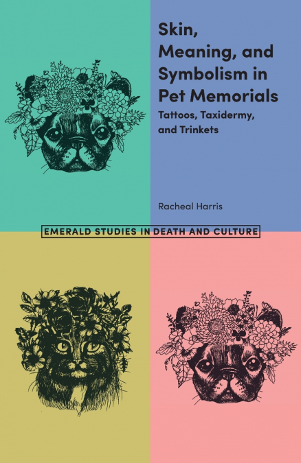 Skin, Meaning, and Symbolism in Pet Memorials