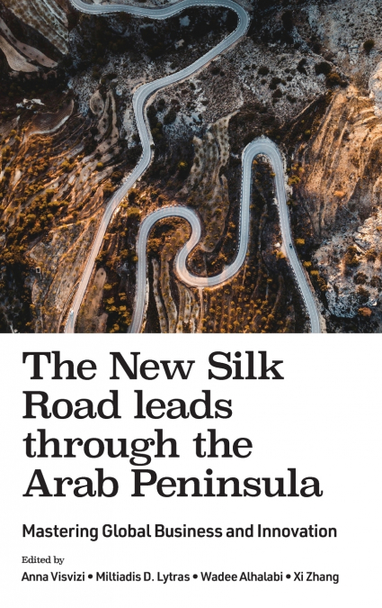 The New Silk Road leads through the Arab Peninsula