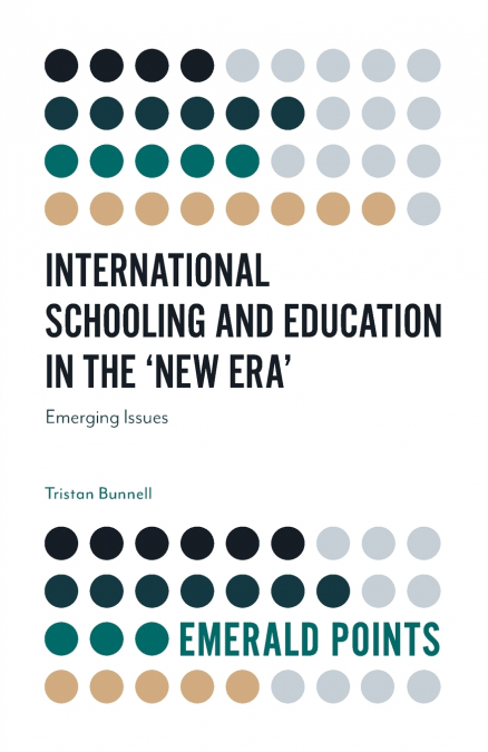 International Schooling and Education in the ’New Era’