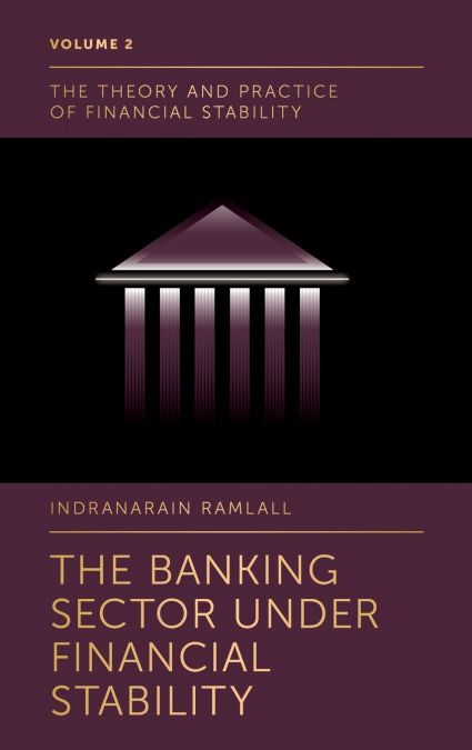 The Banking Sector Under Financial Stability