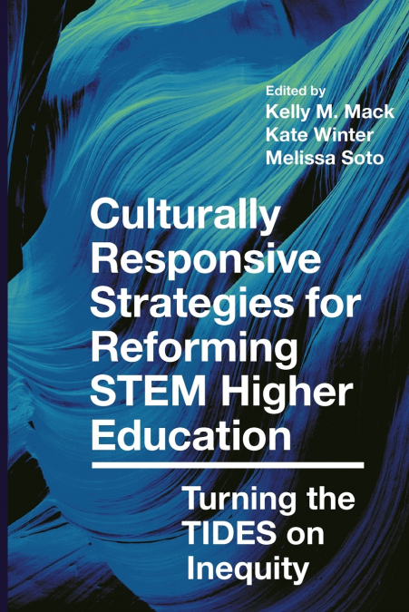 Culturally Responsive Strategies for Reforming STEM Higher Education