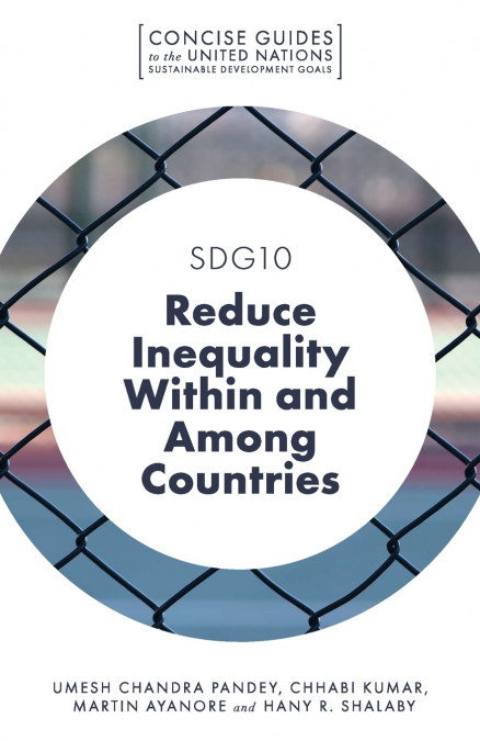 SDG10 - Reduce Inequality AAin and Among Countries