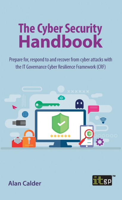 The Cyber Security Handbook