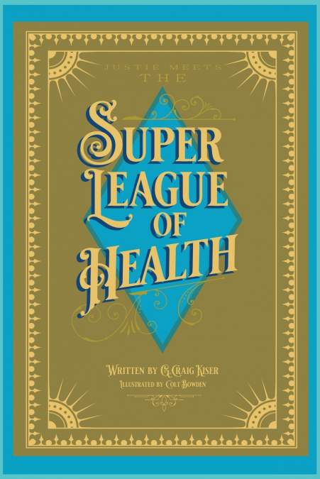 Justie Meets the Super League of Health