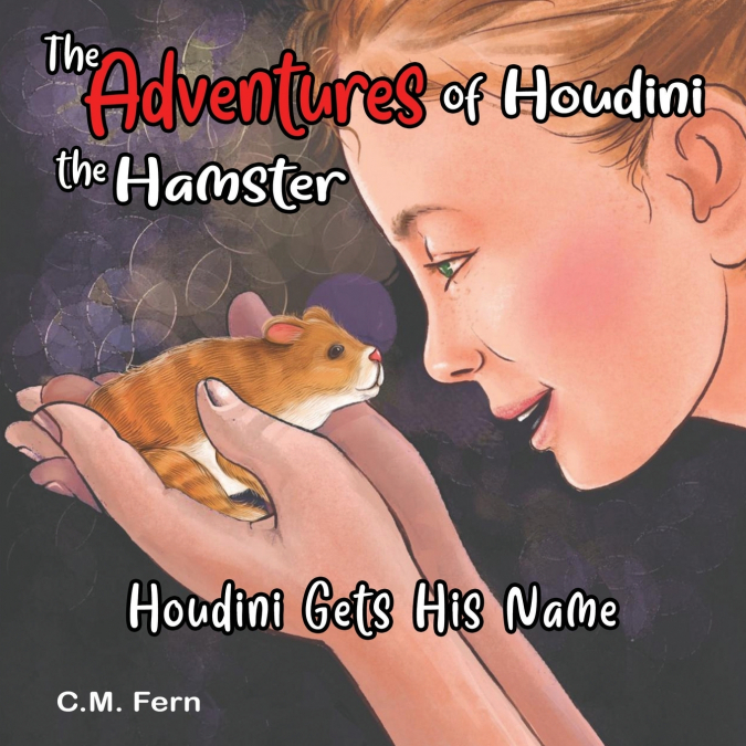 The Adventures of Houdini the Hamster