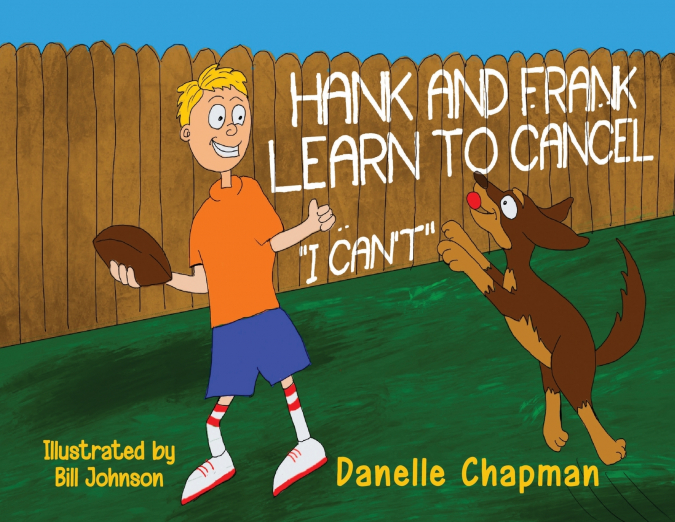 Hank and Frank Learn to Cancel I Can’t