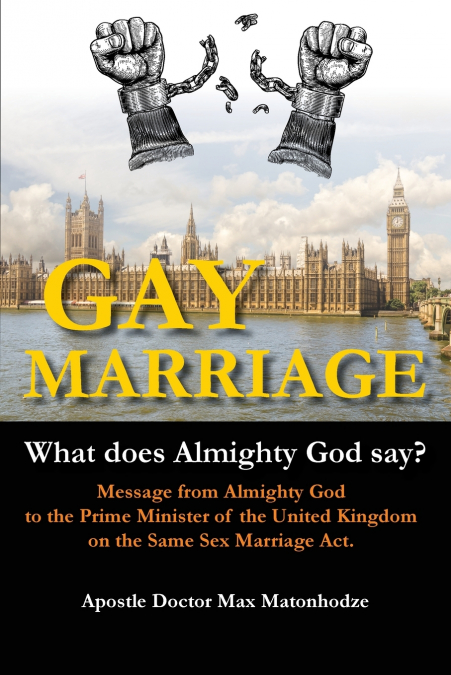 Gay Marriage - What Does Almighty God Say?