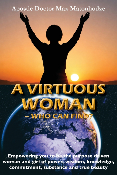 A Virtuous Woman - Who Can Find?