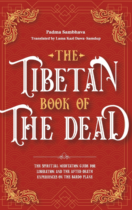 The Tibetan Book Of The Dead