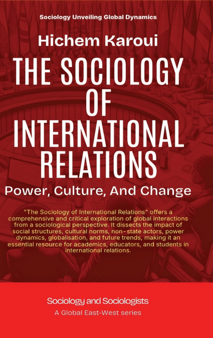 The Sociology Of International Relations