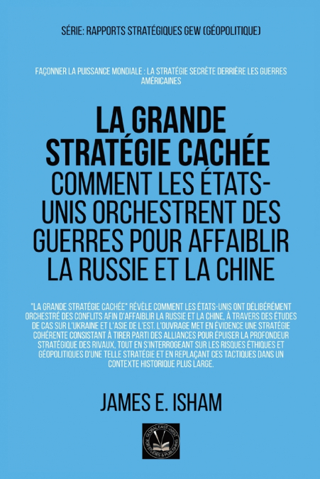 La grande stratégie cachée