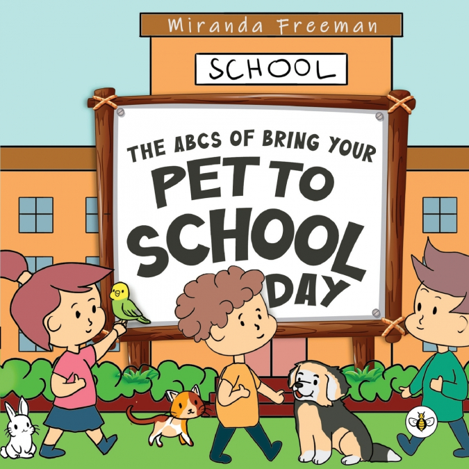 The ABCs of Bring Your Pet to School Day!