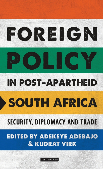 Foreign Policy in Post-Apartheid South Africa