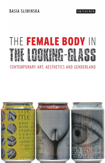 The Female Body in the Looking-Glass