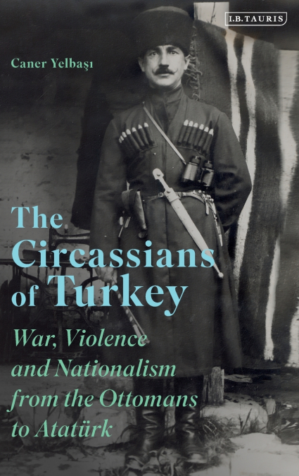 The Circassians of Turkey