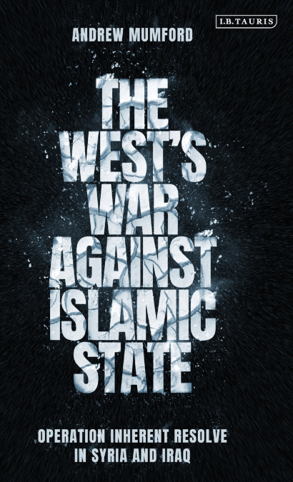 The West’s War Against Islamic State
