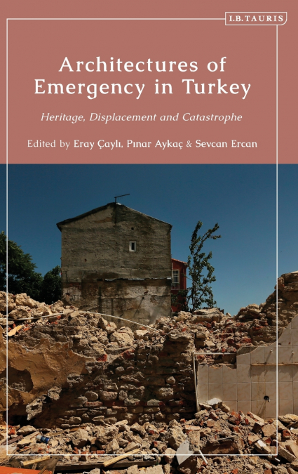 Architectures of Emergency in Turkey