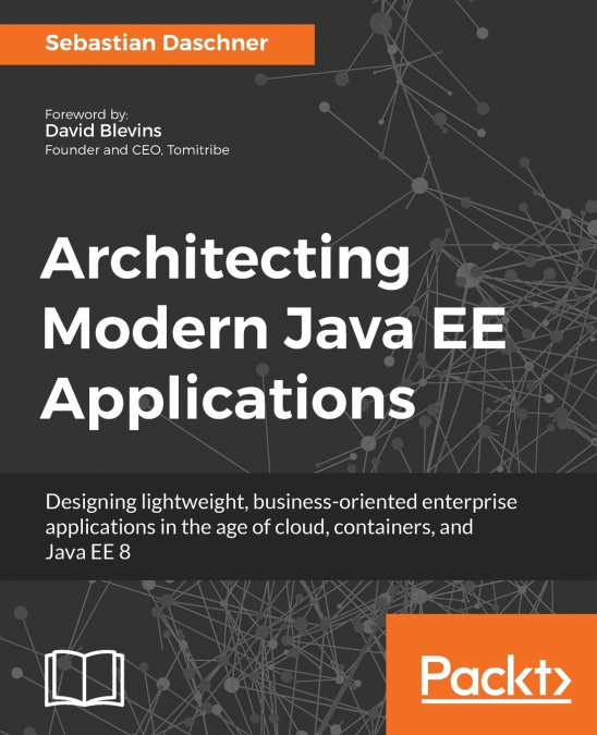 Architecting Modern Java EE Applications