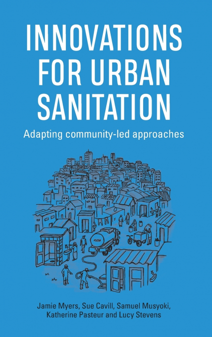 Innovations for Urban Sanitation