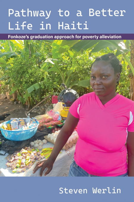 Pathway to a Better Life in Haiti
