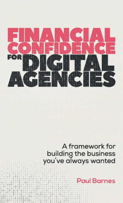 Financial Confidence for Digital Agencies