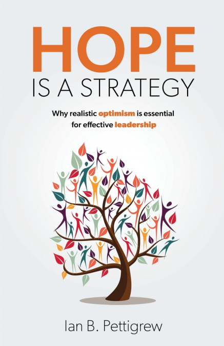 Hope is a Strategy