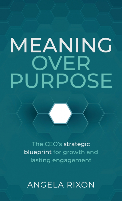 Meaning Over Purpose