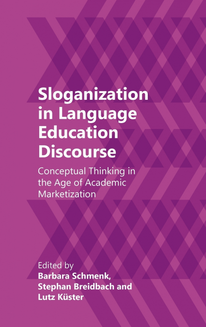 Sloganization in Language Education Discourse
