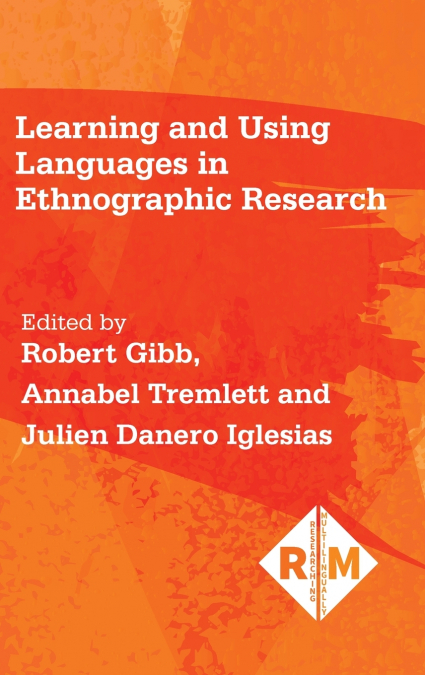 Learning and Using Languages in Ethnographic Research