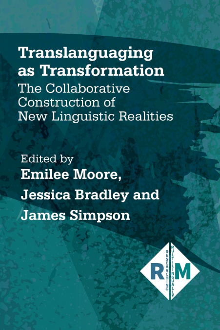 Translanguaging as Transformation