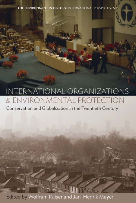 International Organizations and Environmental Protection