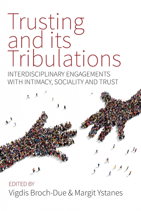 Trusting and Its Tribulations