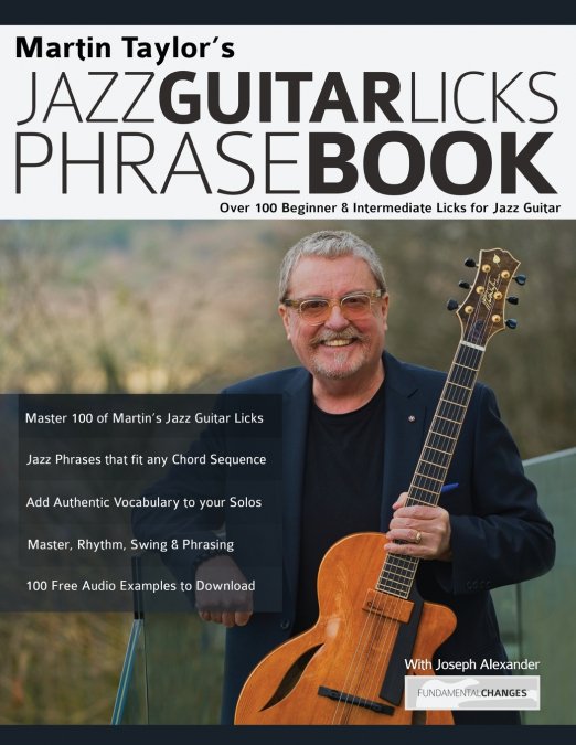 Martin Taylor’s Jazz Guitar Licks Phrase Book