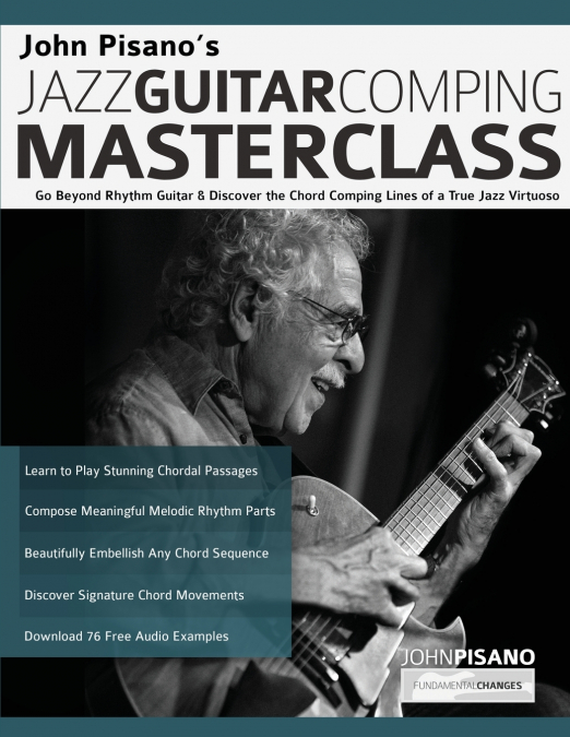John Pisano’s Jazz Guitar Comping Masterclass