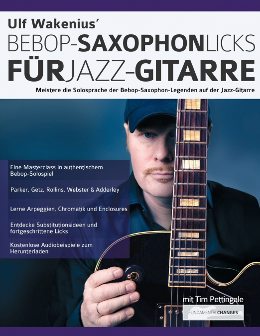 Ulf Wakenius’ Bebop-Saxophon-Licks für Jazz-Gitarre