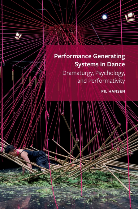 Performance Generating Systems in Dance