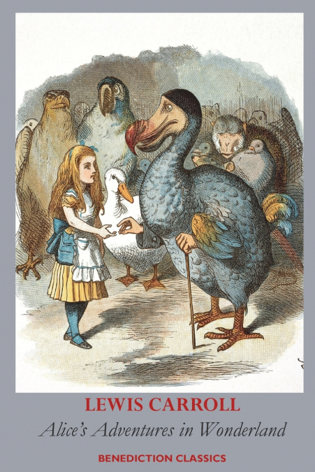 Alice’s Adventures in Wonderland (Fully illustrated in color)