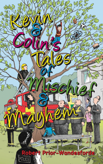 Kevin & Colin’s Tales of Mischief & Mayhem