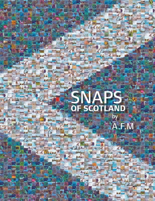 Snaps of Scotland