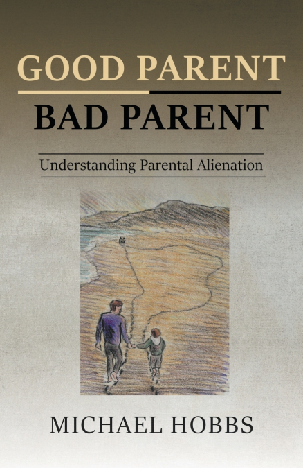 Good Parent - Bad Parent