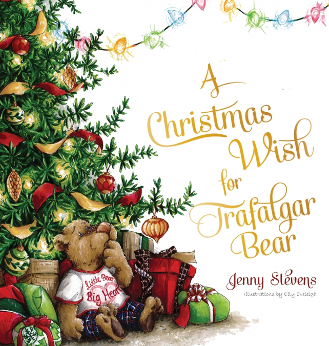 A Christmas Wish for Trafalgar Bear