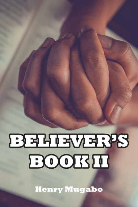 Believer’s Book II